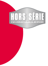 Hors Série quincaillerie